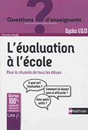 L'évaluation à l'école Cycles 1-2-3